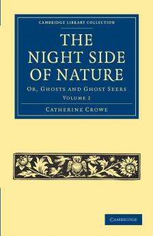 The Night Side of Nature - Volume 2