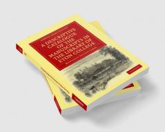 A Descriptive Catalogue of the Manuscripts in the Library of Eton College