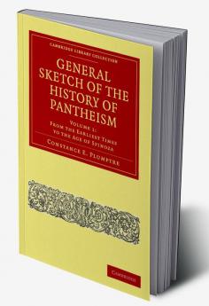 General Sketch of the History of Pantheism - Volume             1