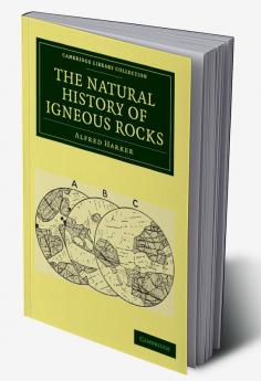 The Natural History of Igneous Rocks