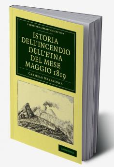 Istoria Dell'incendio Dell'etna del Mese Maggio 1819