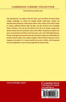 An Eighth-Century Latin Anglo-Saxon Glossary Preserved in the Library of Corpus Christi College Cambridge