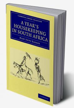 A Year's Housekeeping in South Africa