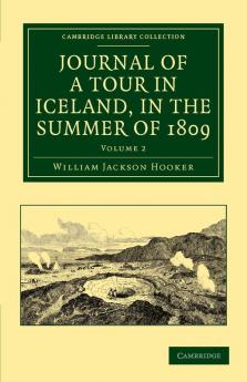 Journal of a Tour in Iceland in the Summer of 1809