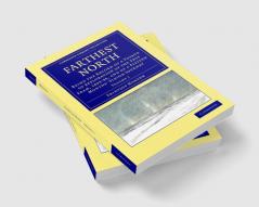 Farthest North - Volume 1