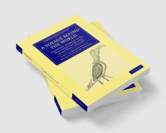 A Voyage Round the World Performed by Order of His Most Christian Majesty in the Years 1766-1769