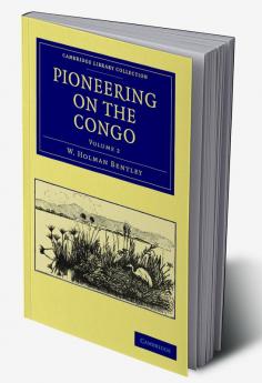 Pioneering on the Congo - Volume 2