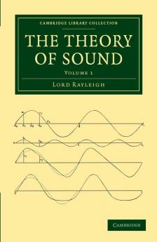 The Theory of Sound - Volume 1