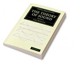 The Theory of Sound - Volume 1