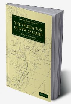 The Vegetation of New Zealand