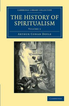 The History of Spiritualism