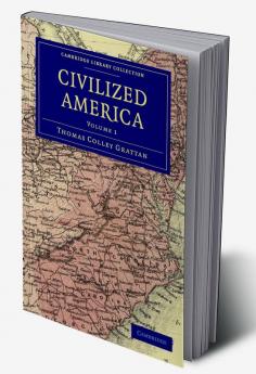 Civilized America - Volume 1