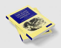 The Slave States of America - Volume 1