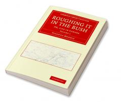 Roughing It in the Bush