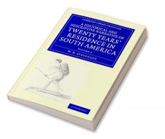 A Historical and Descriptive Narrative of Twenty Years' Residence in South America - Volume 2