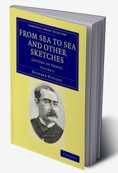 From Sea to Sea and Other Sketches - Volume 2