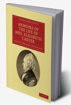 Memoirs of the Life of Mrs Elizabeth Carter