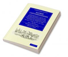 Alumni Cantabrigienses - Volume 1