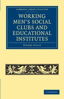 Working Men's Social Clubs and Educational Institutes