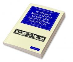 Working Men's Social Clubs and Educational Institutes