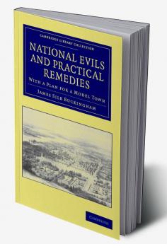 National Evils and Practical Remedies