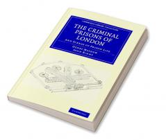 The Criminal Prisons of London