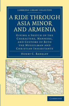 A Ride Through Asia Minor and Armenia