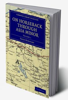 On Horseback Through Asia Minor