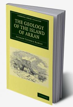 The Geology of the Island of Arran
