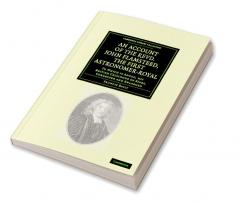 An Account of the Revd. John Flamsteed the First Astronomer-Royal