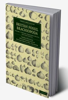 British Fossil Brachiopoda - Volume 1