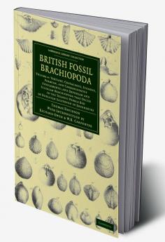 British Fossil Brachiopoda - Volume 4