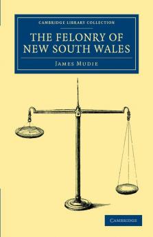 The Felonry of New South Wales