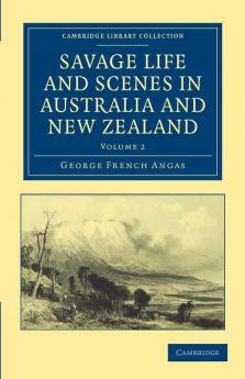 Savage Life and Scenes in Australia and New Zealand - Volume             2