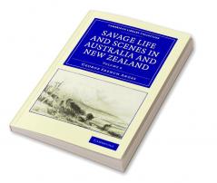 Savage Life and Scenes in Australia and New Zealand - Volume             2