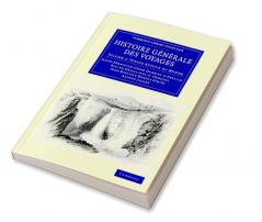 Histoire Generale Des Voyages Par Dumont D'Urville D'Orbigny Eyries Et A. Jacobs - Volume 2