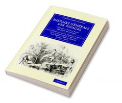 Histoire Generale Des Voyages Par Dumont D'Urville D'Orbigny Eyries Et A. Jacobs - Volume 3