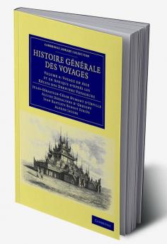 Histoire Generale Des Voyages Par Dumont D'Urville D'Orbigny Eyries Et A. Jacobs - Volume 4
