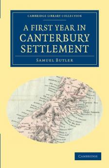 A First Year in Canterbury Settlement