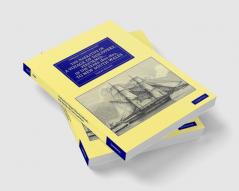 The Narrative of a Voyage of Discovery Performed in His Majesty's Vessel the Lady Nelson in the Years 1800 1801 and 1802 to New South Wales