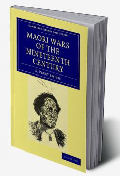 Maori Wars of the Nineteenth Century