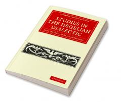 Studies in the Hegelian Dialectic
