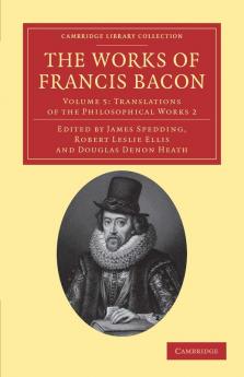 The Works of Francis Bacon - Volume 5