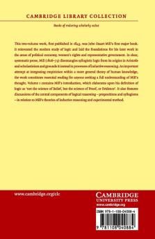A System of Logic Ratiocinative and Inductive - Volume 1