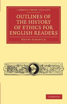 Outlines of the History of Ethics for English             Readers