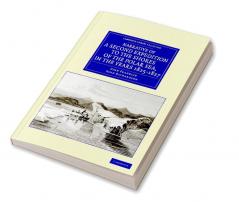 Narrative of a Second Expedition to the Shores of the Polar Sea in the Years 1825 1826 and 1827