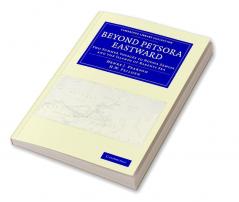 Beyond Petsora Eastward
