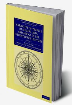 Narrative of Travels in Europe Asia and Africa in the Seventeenth Century - Volume 1