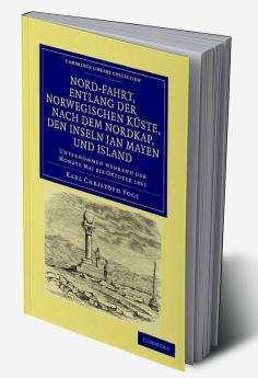 Nord-Fahrt Entlang Der Norwegischen Kuste Nach Dem Nordkap Den Inseln Jan Mayen Und Island Auf Dem Schooner Joachim Hinrich