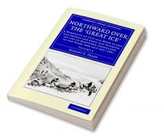 Northward Over the Great Ice - Volume 2